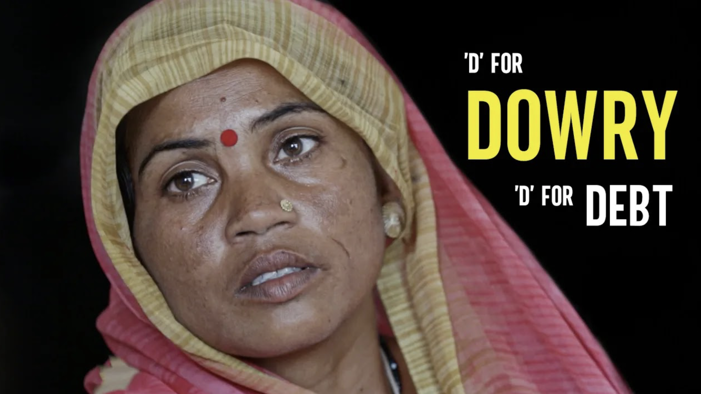 D FOR DOWRY