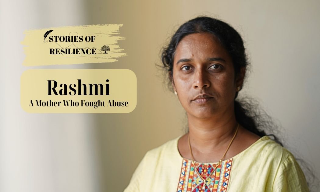 Rashmi, a Mother Who Fought Abuse