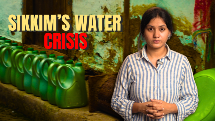 SIKKIM’S LOST SPRINGS - A Story of Water Scarcity and Survival