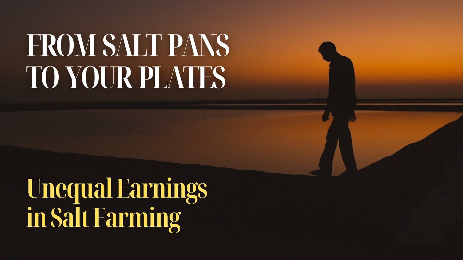 Unequal Earnings in Salt Farming
