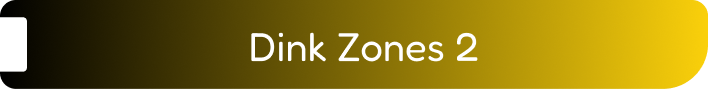 Dink Zones 2
