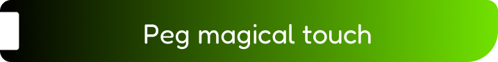 Peg magical touch