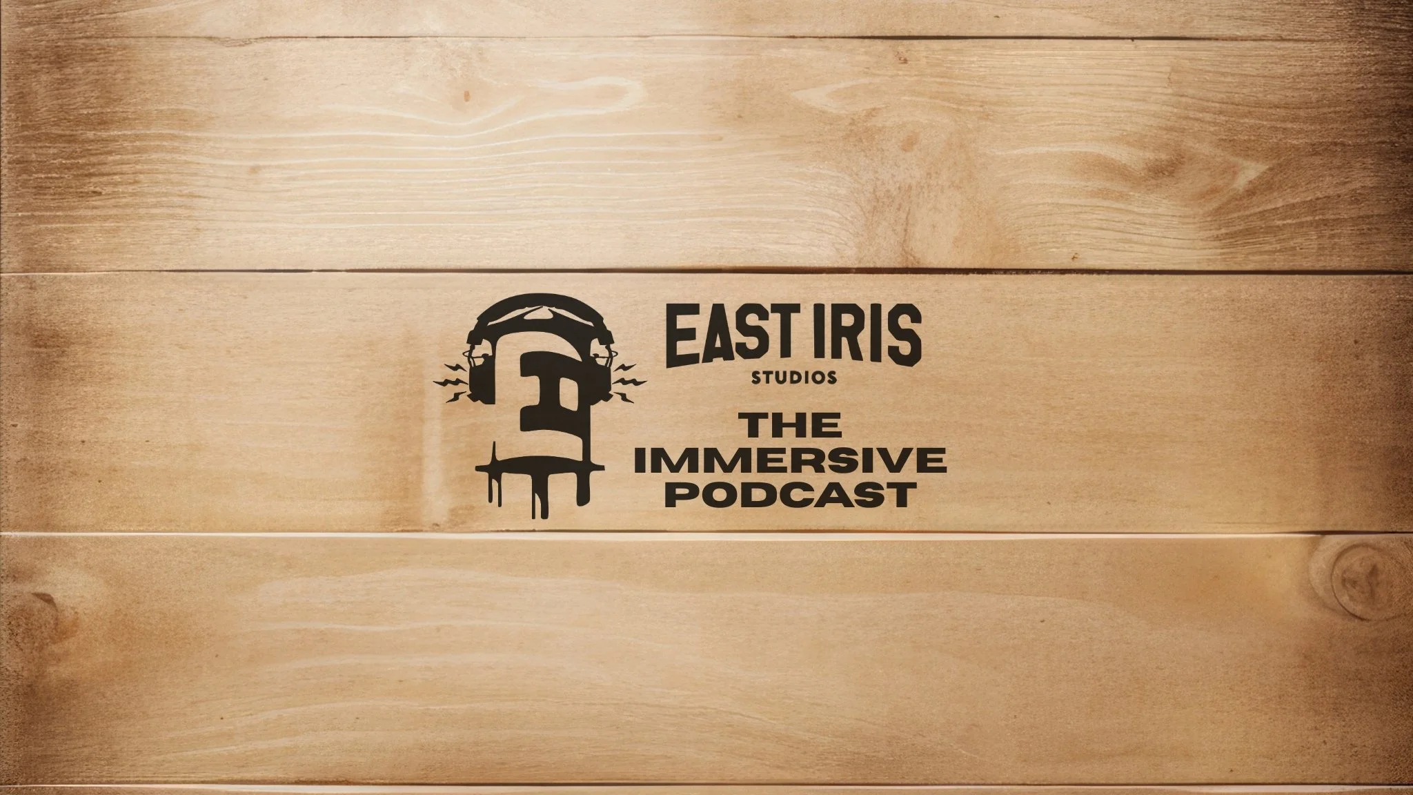 East Iris Immersive Podcast on Volume.com