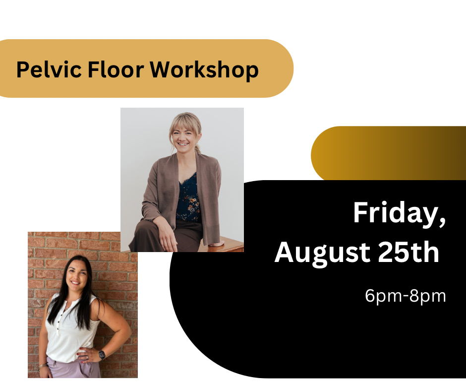 Pelvic Floor Workshop