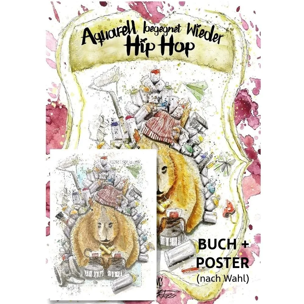 Buch - "Aquarell begegnet wieder Hip Hop" + Poster A3 (Nach Wahl)