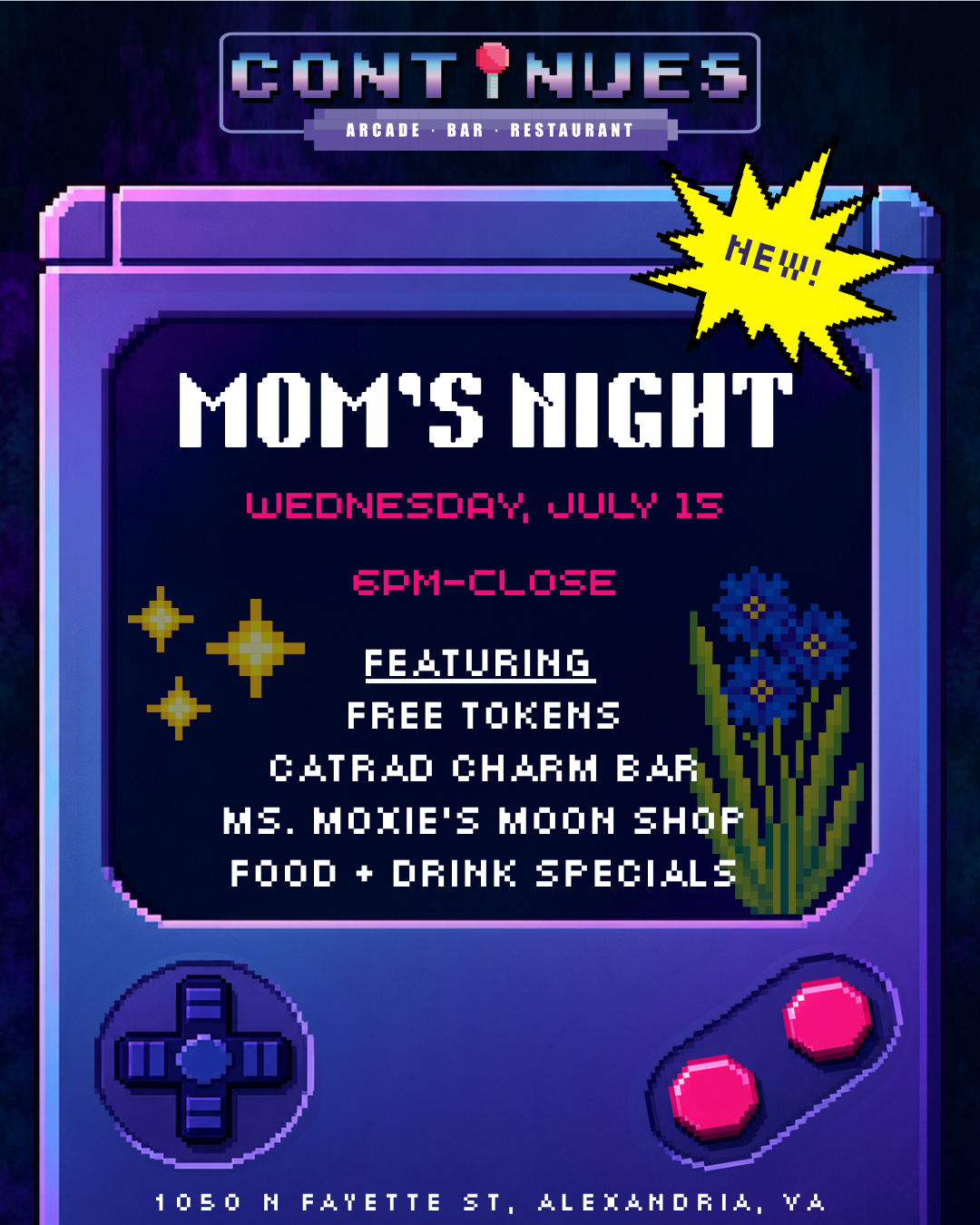 Mom's Night @ Continues Arcade, ft. CatRad & Ms Moxie's Moon Shop