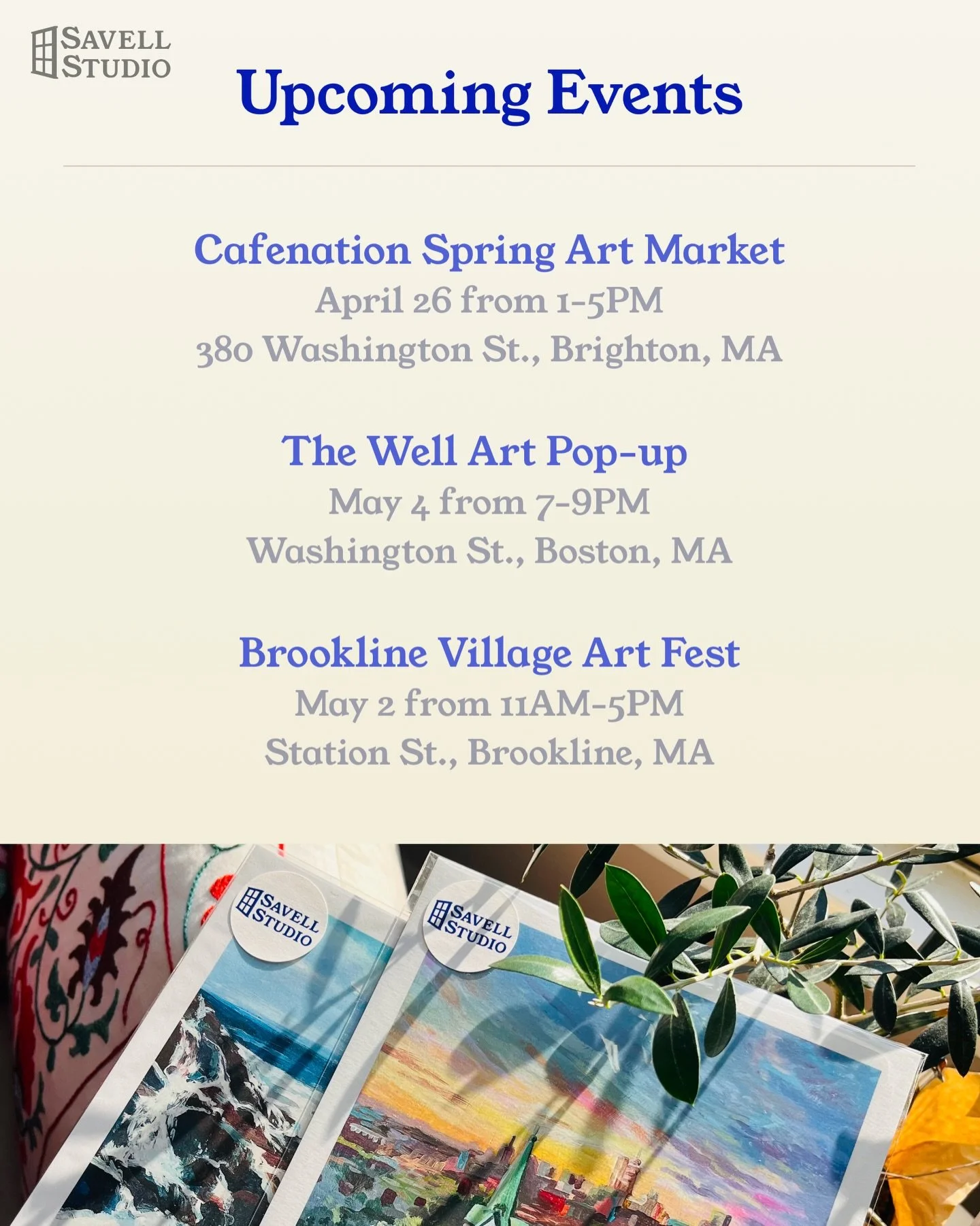 Lots of upcoming events for Savell Studio this spring! As it gets warmer and the city comes alive again, you can find me at a wide range of art fairs and art popups. 

Here are a few of the upcoming events you can find me at in April and May:

Cafena
