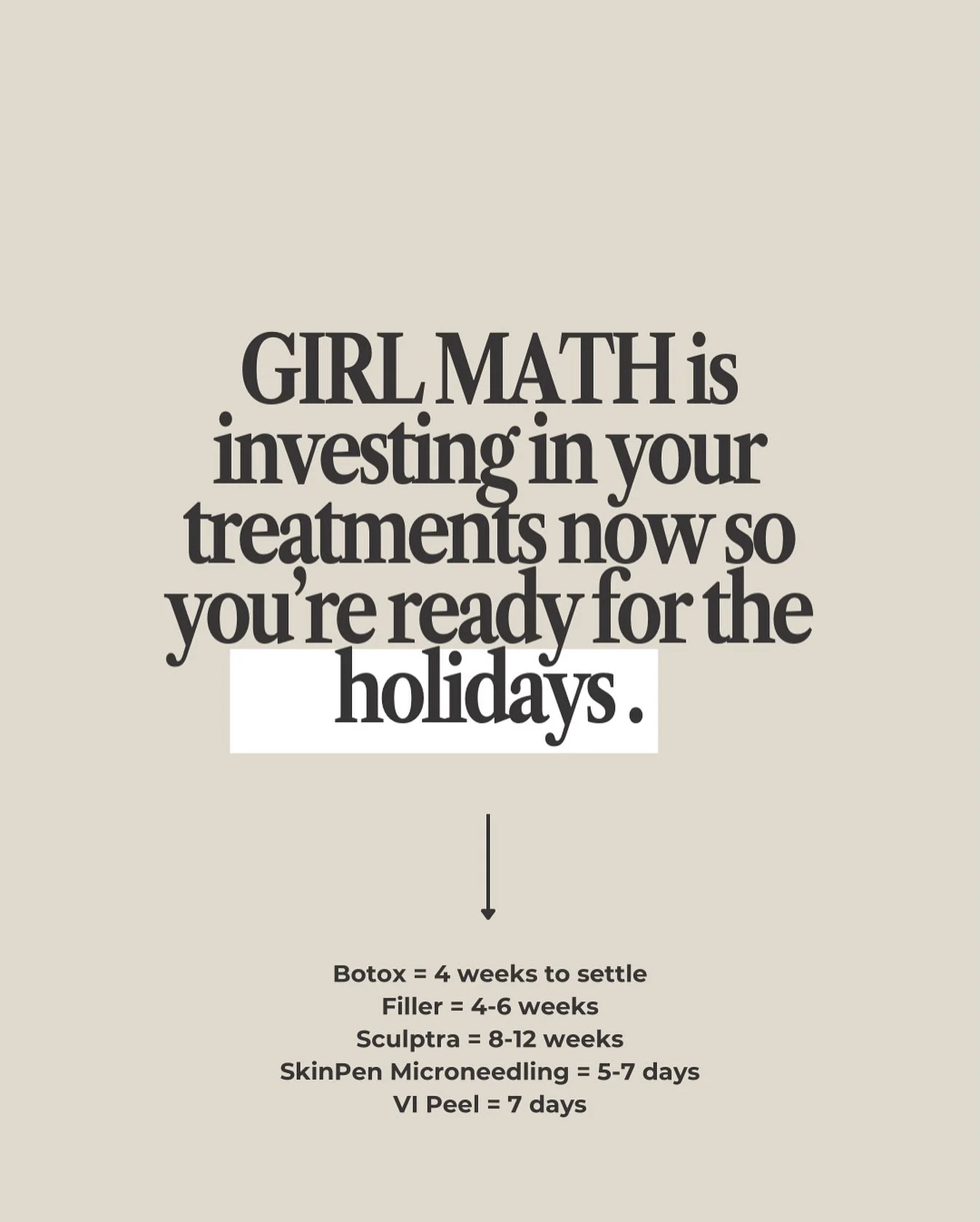 Girl math = booking your treatments now so you&rsquo;re perfectly refined for the holidays.

Botox takes about 4 weeks, filler 4&ndash;6 weeks, Sculptra 8&ndash;12 weeks, Microneedling 5-7 days, and VI Peel 7 days to settle beautifully.

🦃 Thanksgiv
