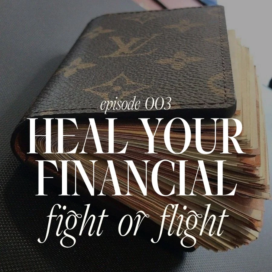 003. Financial Fight or Flight is Ruining Your Life