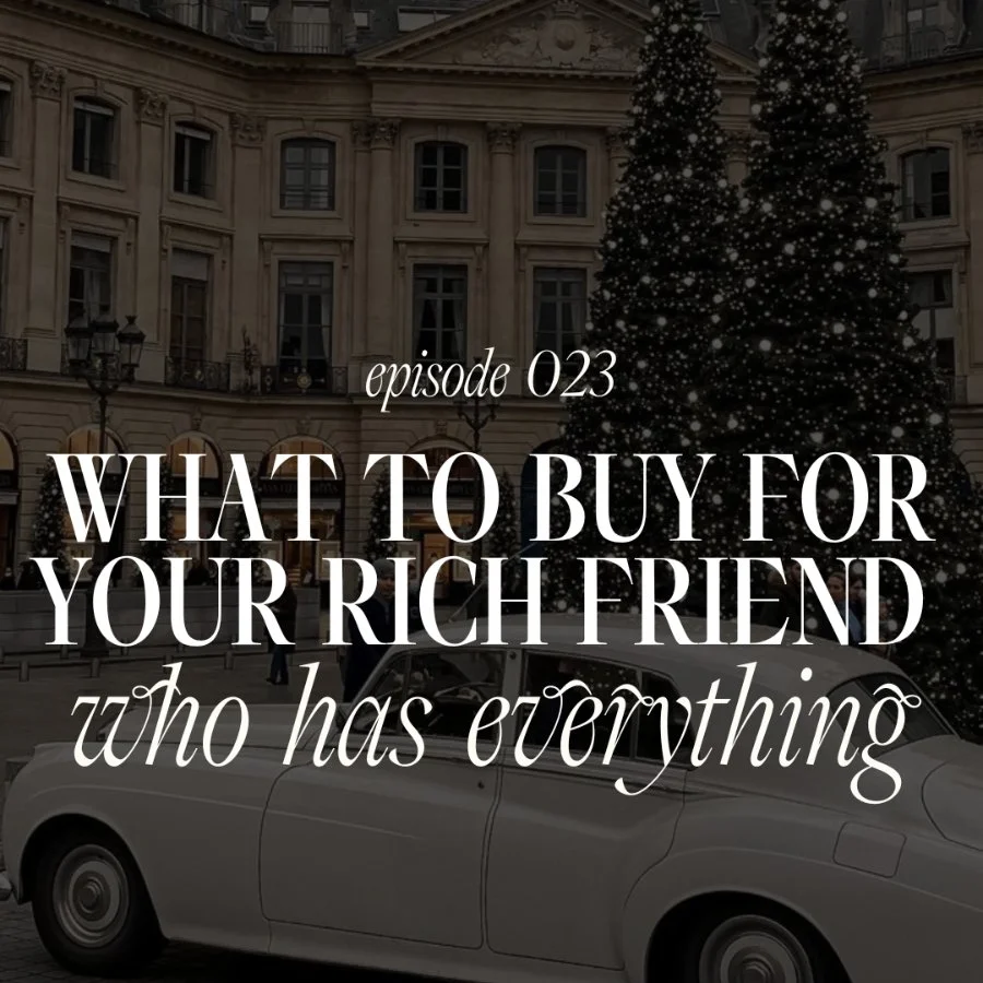 023. Old Money Christmas List: What to Buy for your Rich Friend who has Everything