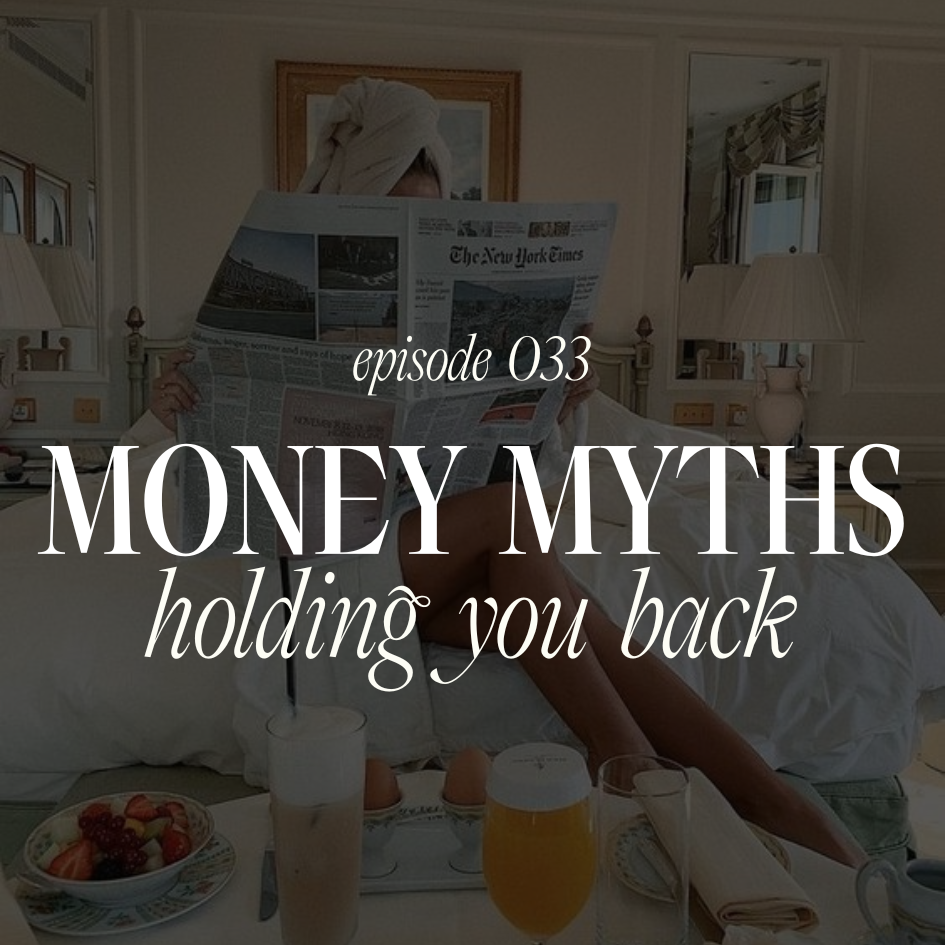 033. 11 Money Myths Holding You Back From Your Highest Financial Potential