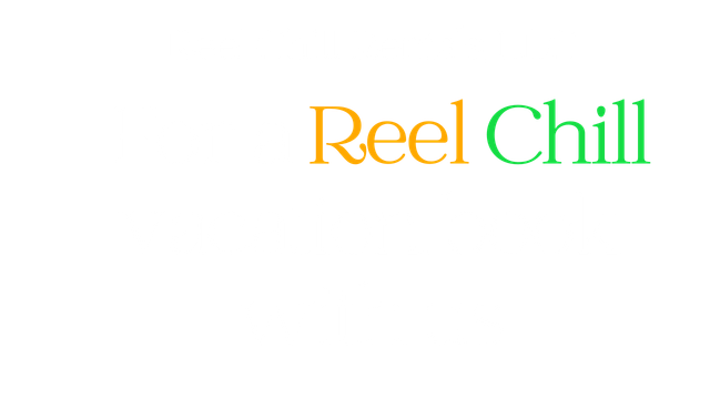 The image contains the text Reel chill rentals llc. for a reel chill vacation book with us