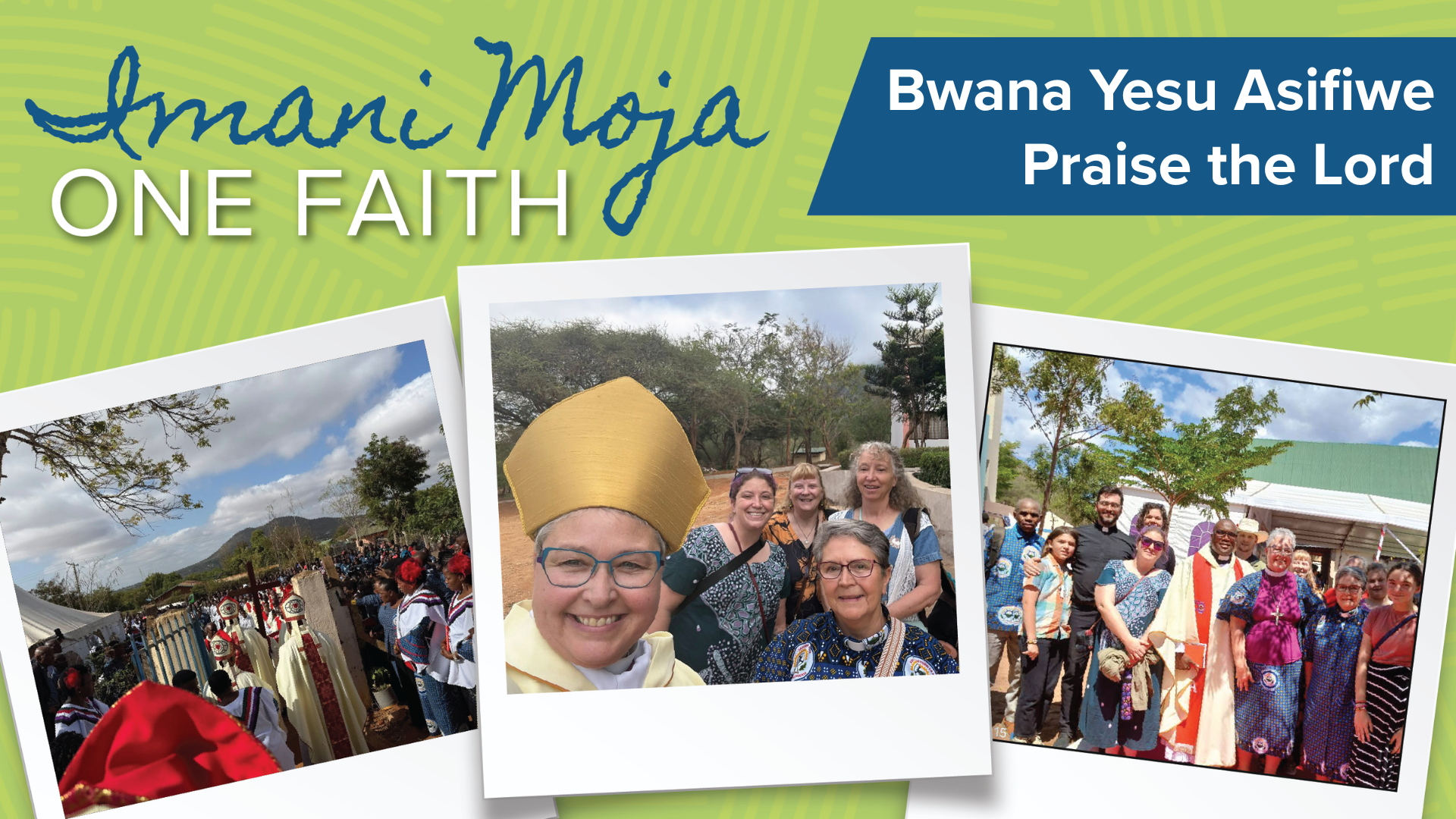 Imani Moja/One Faith - Part 1