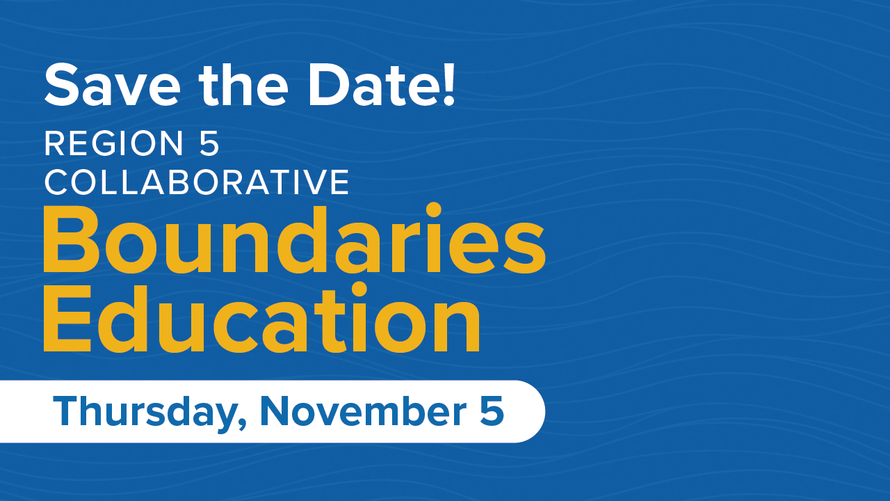 Region 5 Collaborative Boundaries Education
