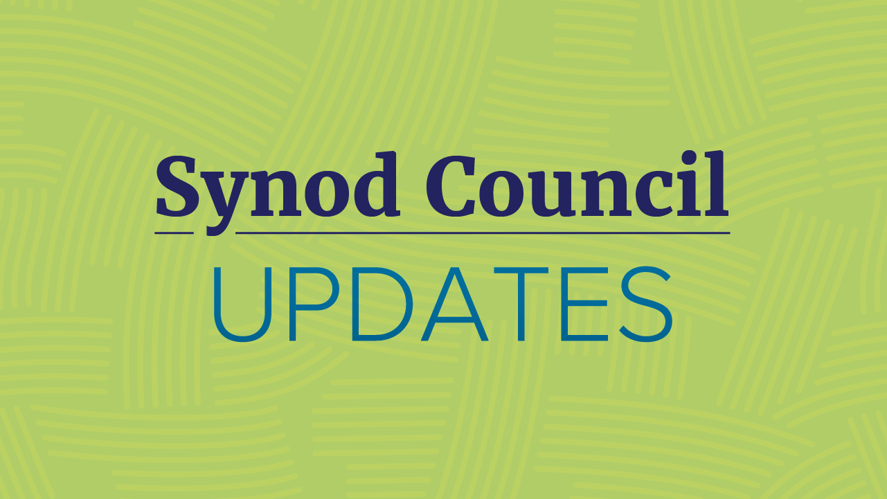 Synod Council Meeting Summary—July 2026
