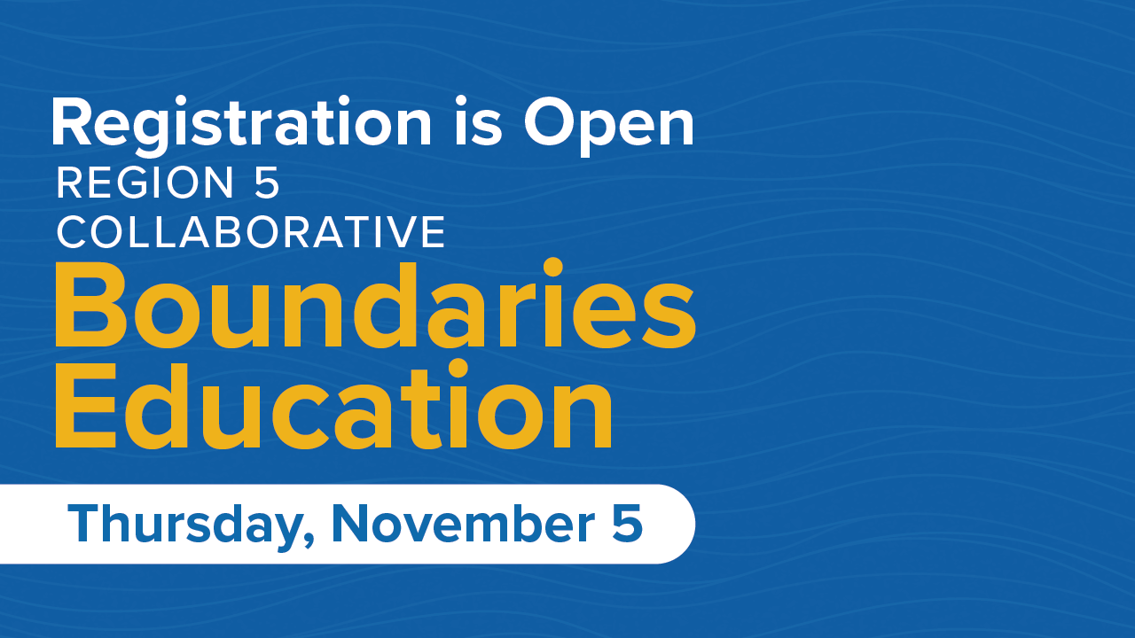 Region 5 Collaborative Boundaries Education