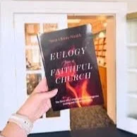 A hand holding the book titled Eulogy for a Faithful Church