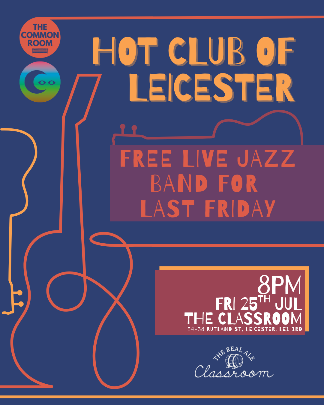 HOT CLUB OF LEICESTER | Fri 25th Jul
