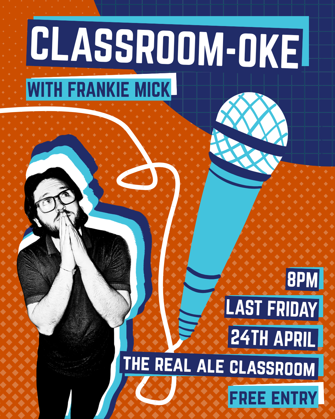 CLASSROOM-OKE | Last Fri 24th Apr