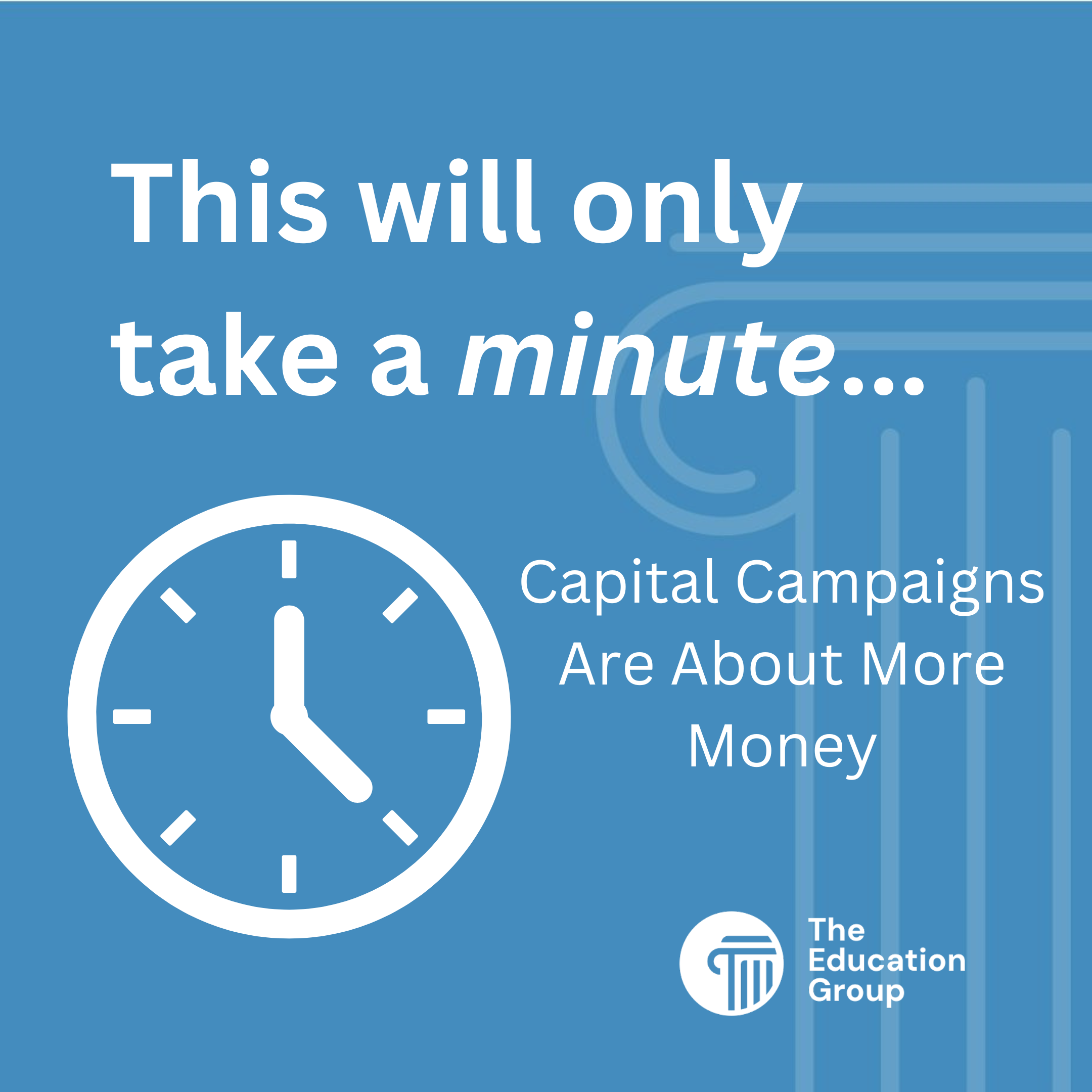 Capital Campaigns Are About More Money