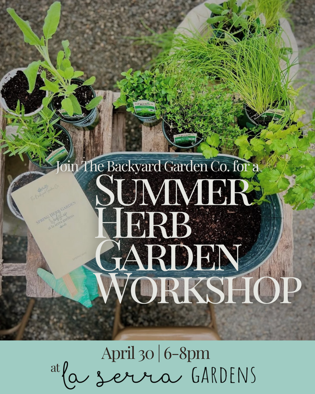 Summer Herb Workshop at la serra gardens (April 30)