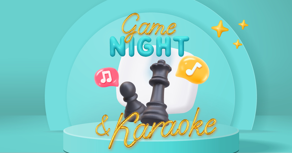 Game Night & Karaoke