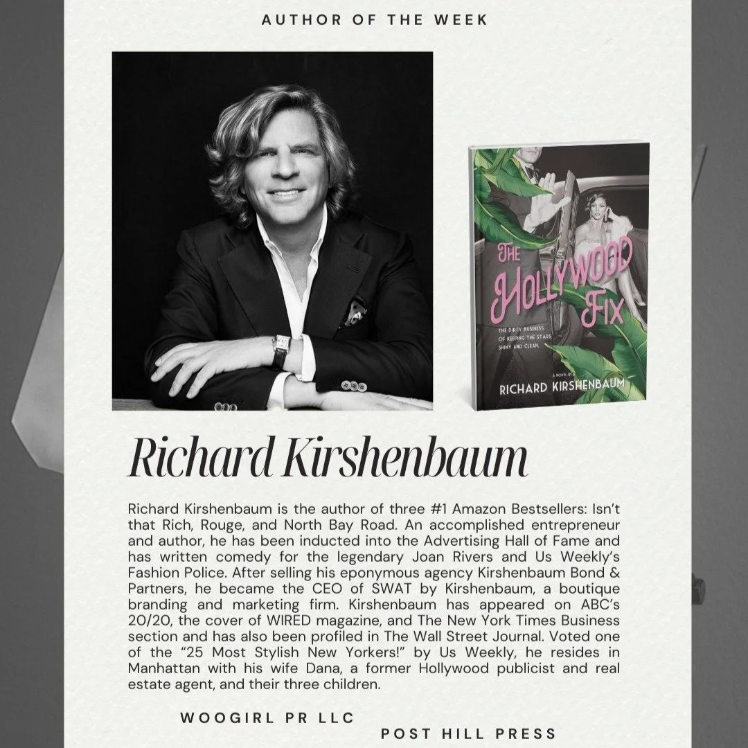 This week's 'Author of the Week' is Richard Kirshenbaum. He is the author of his newest book, The Hollywood Fix, which takes you inside the deals, power plays, and untold stories that shaped modern Hollywood. A razor-sharp, glamorous look at the indu