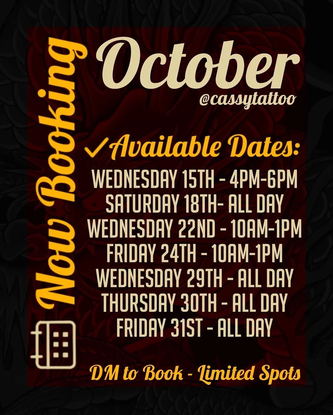 ✨ NOW BOOKING for OCTOBER ✨
 
Looking to start a new piece or finish your ongoing work? I&rsquo;ve got limited spots available next month:

✅ Available Dates:

WEDNESDAY 15TH - 4PM-6PM 
SATURDAY 18TH - ALL DAY
WEDNESDAY 22ND - 10AM-1PM 
FRIDAY 24TH -