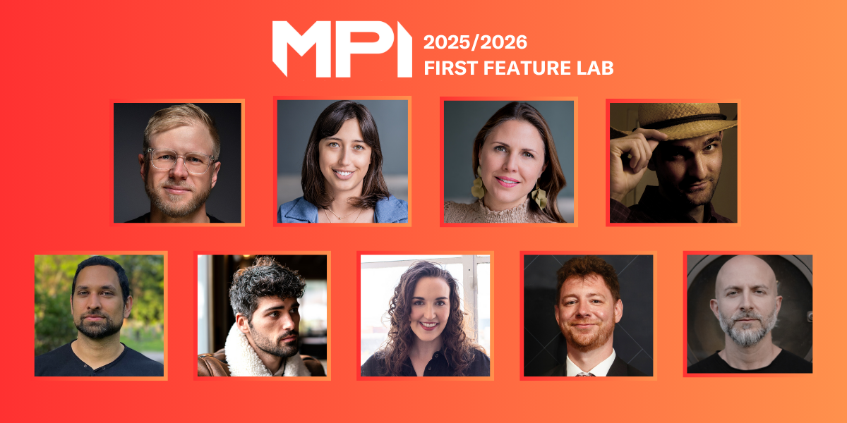 MPI: Meet the 2025/2026 First Feature Lab Filmmakers
