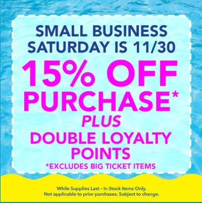 Today is SMALL BUSINESS SATURDAY!!!

Support a local, family owned, small business while saving 15% OFF your entire purchase PLUS earn Double Loyalty Points! 

Get some of your Christmas Shopping done! Floats and rafts make the PERFECT gifts for the 