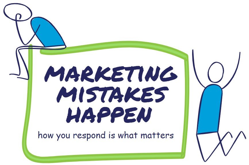 Marketing Mistakes Happen