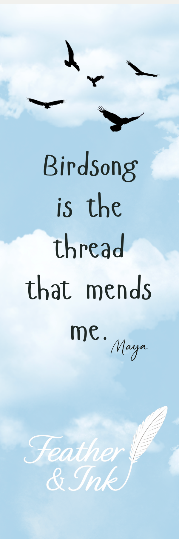 Birdsong is the thread that mends me.png