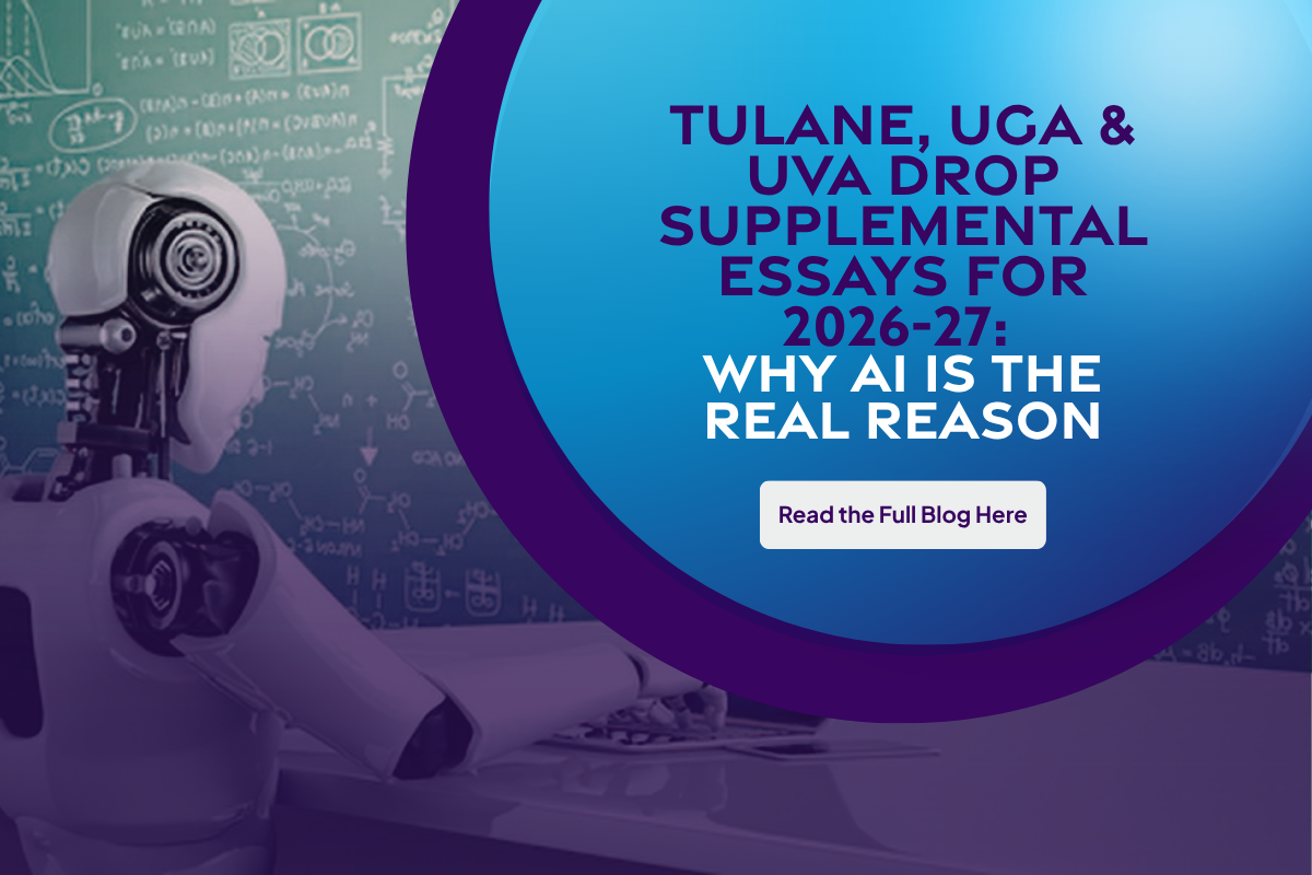 Tulane, UGA &amp; UVA Drop Supplemental Essays for 2026-27: Why AI Is the Real Reason