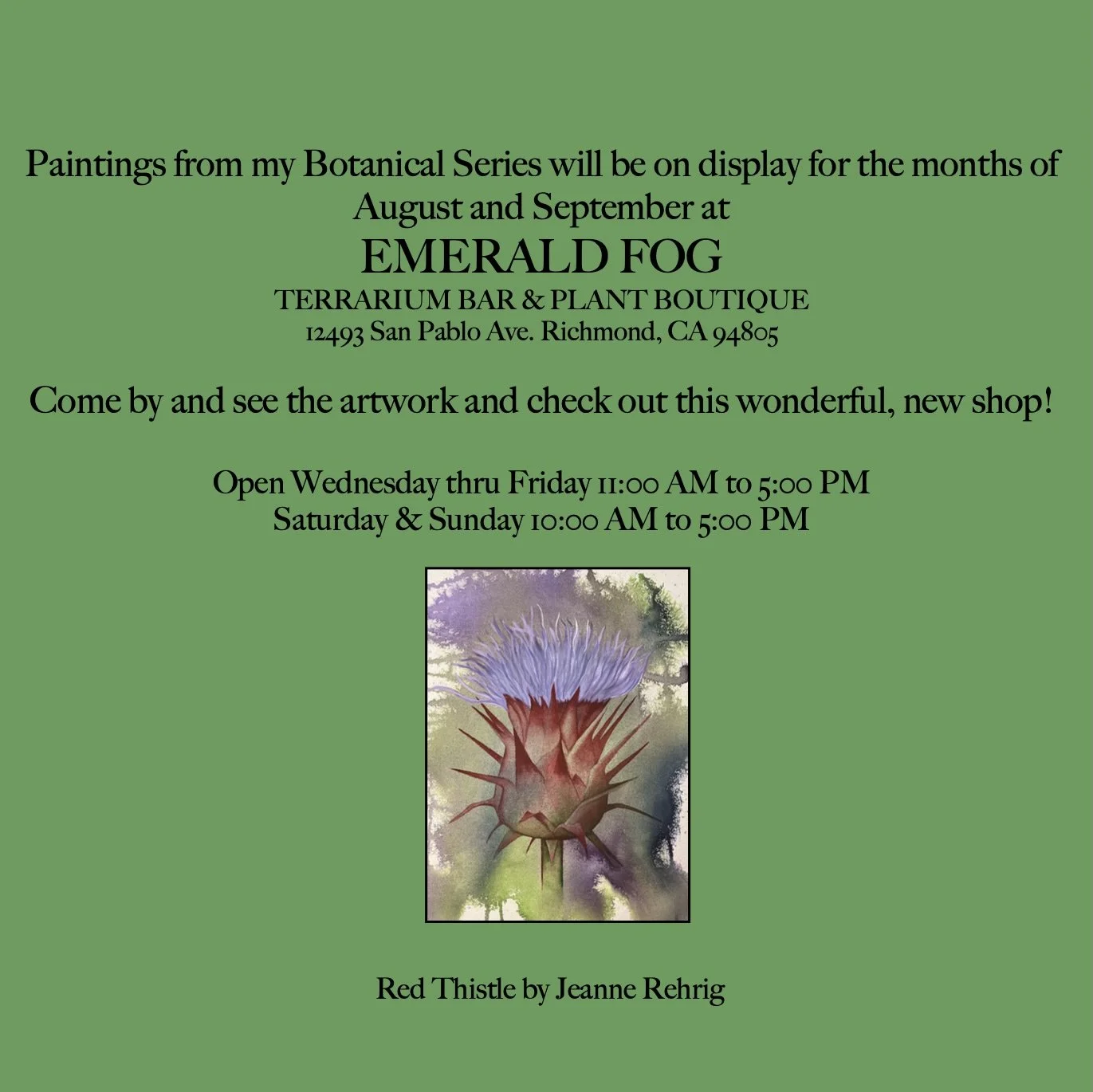 Exhibition at Emerald Fog