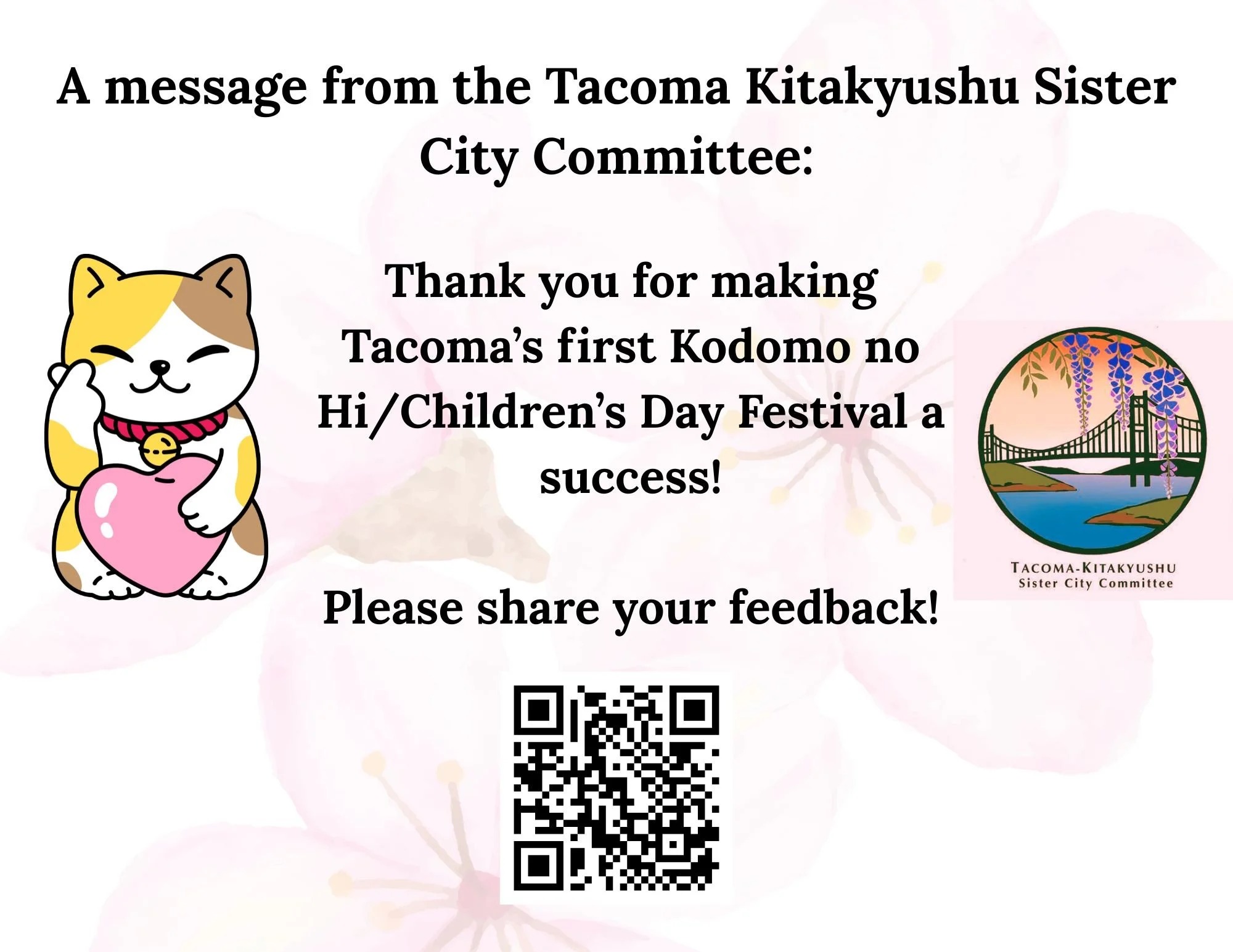 Thank you for making Tacoma&rsquo;s first Kodomo no Hi/Children&rsquo;s Day Festival a success!

Please share your feedback!

https://forms.gle/36Xjs8faSHnfxw718