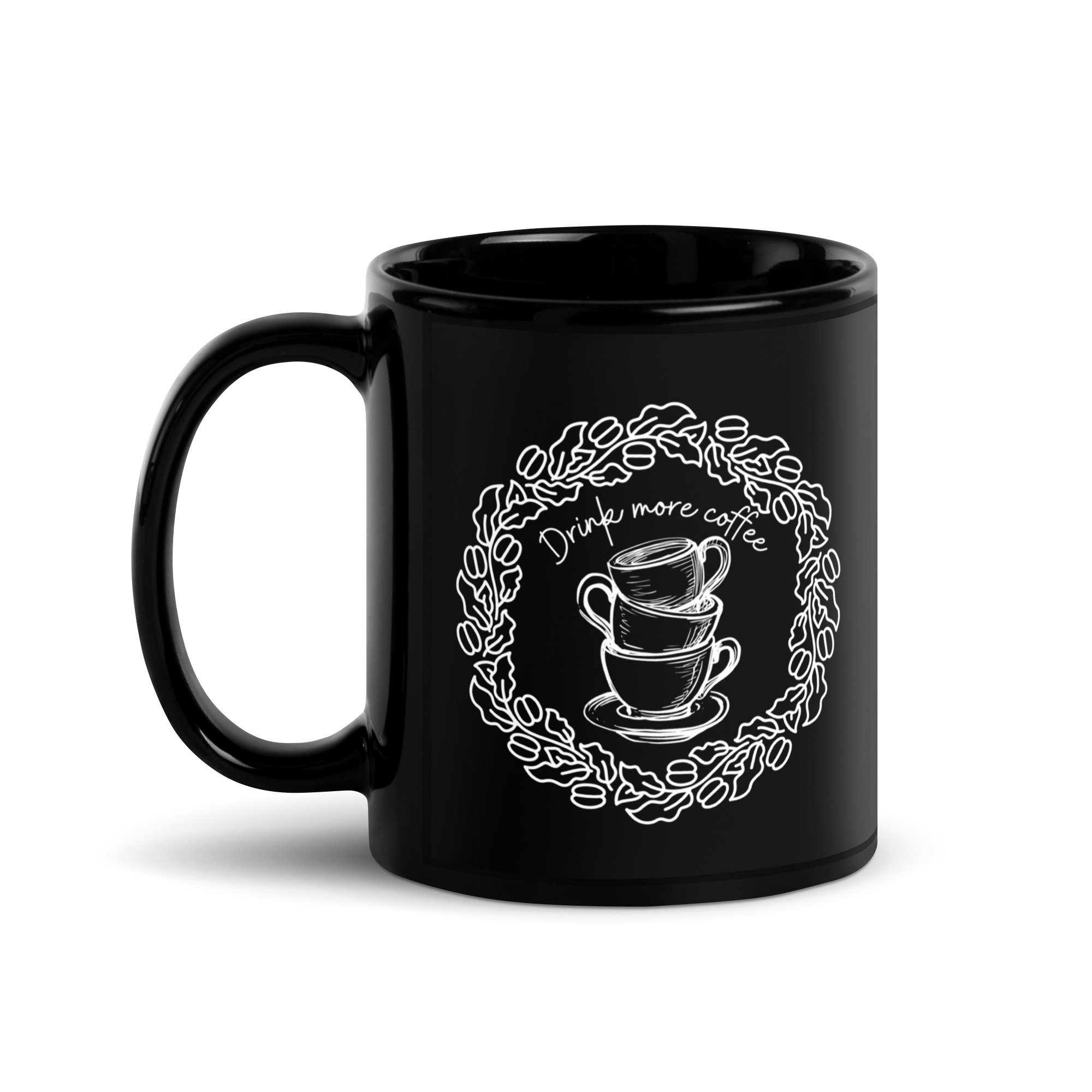 "Drink more coffee" Black Glossy Mug