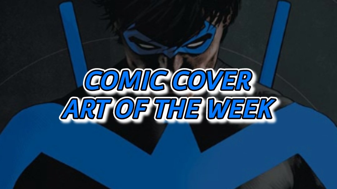 Comic Cover Art of the Week (08-19-26)