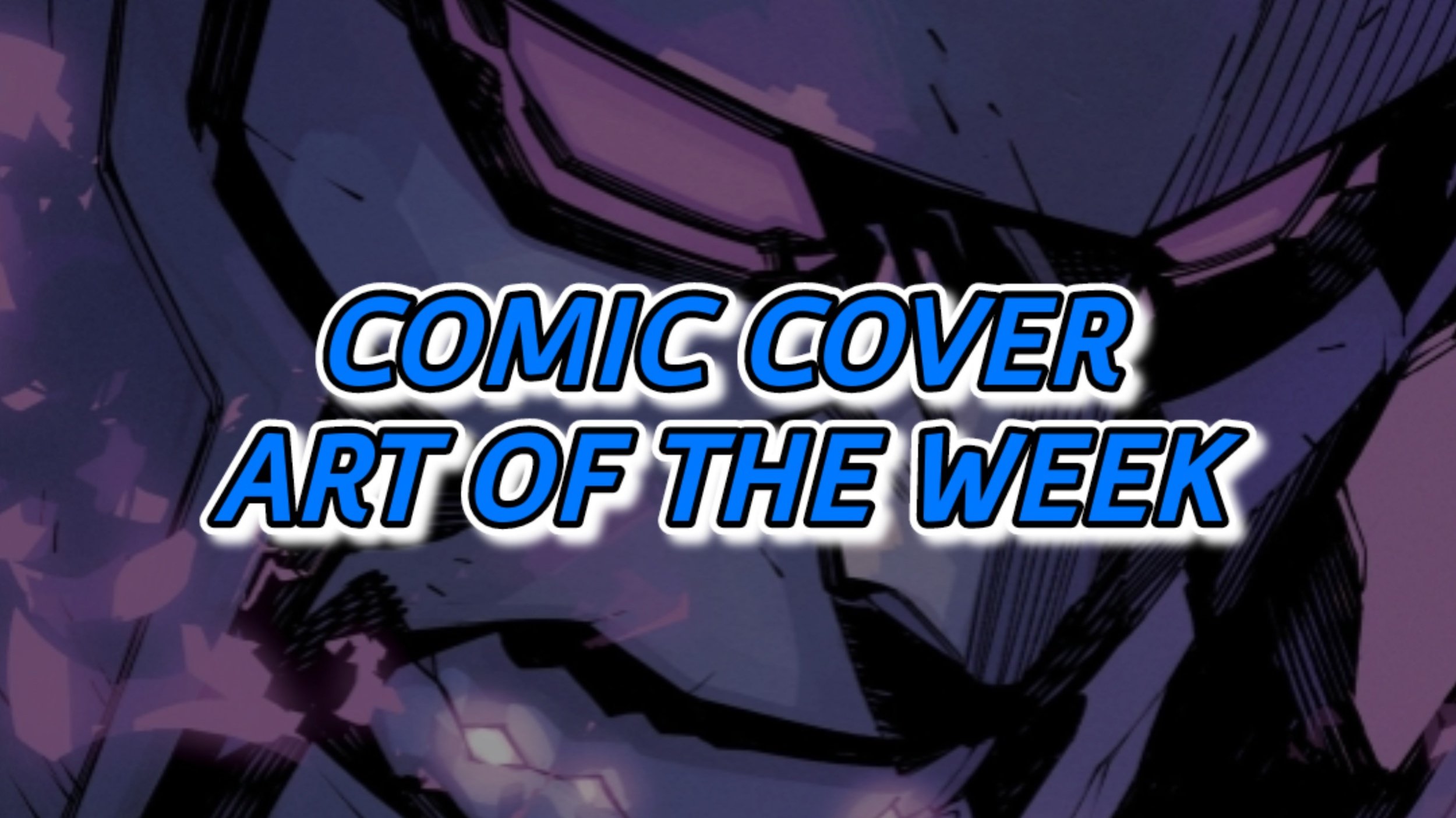 Comic Cover Art of the Week (04-08-26)