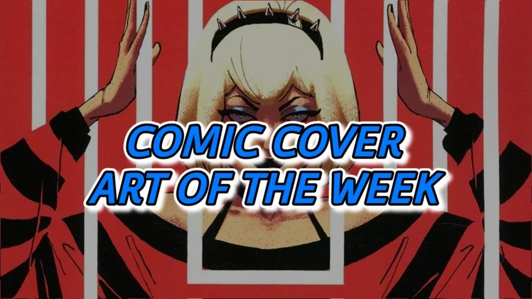 Comic Cover Art of the Week (10-07-26)