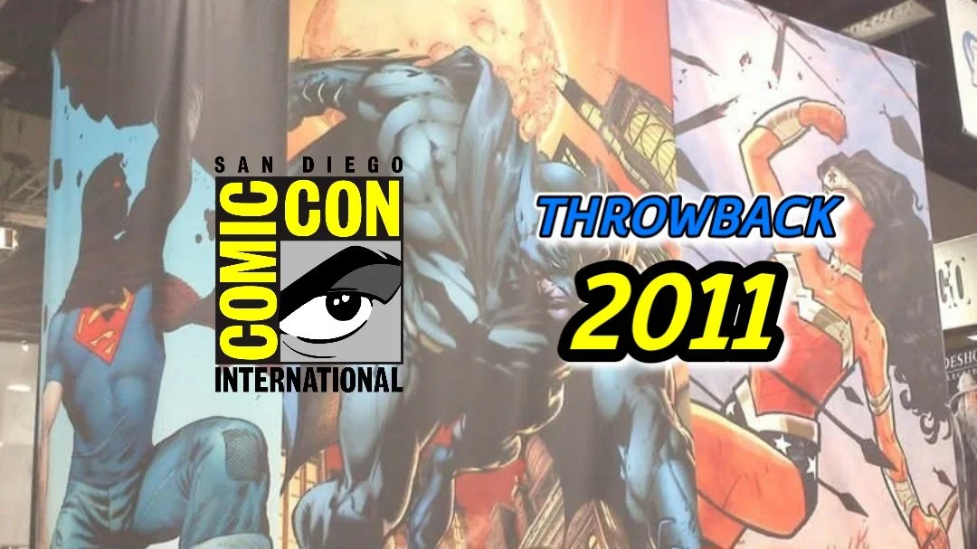 SDCC Throwback: San Diego Comic-Con 2011 Photo Gallery Part 1