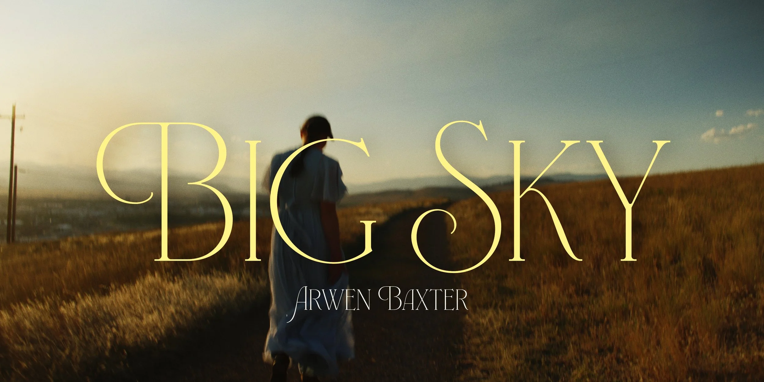 Big Sky - Music Video - Coming Soon
