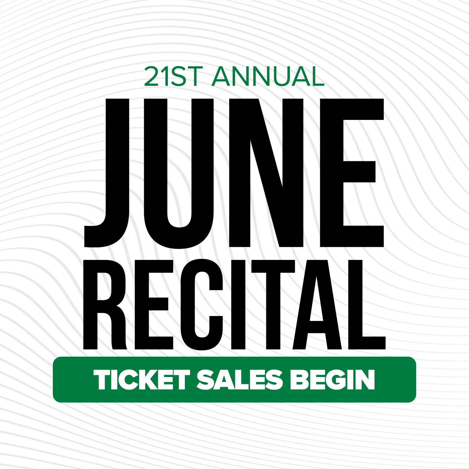 21st Annual Recital - Sales Begin