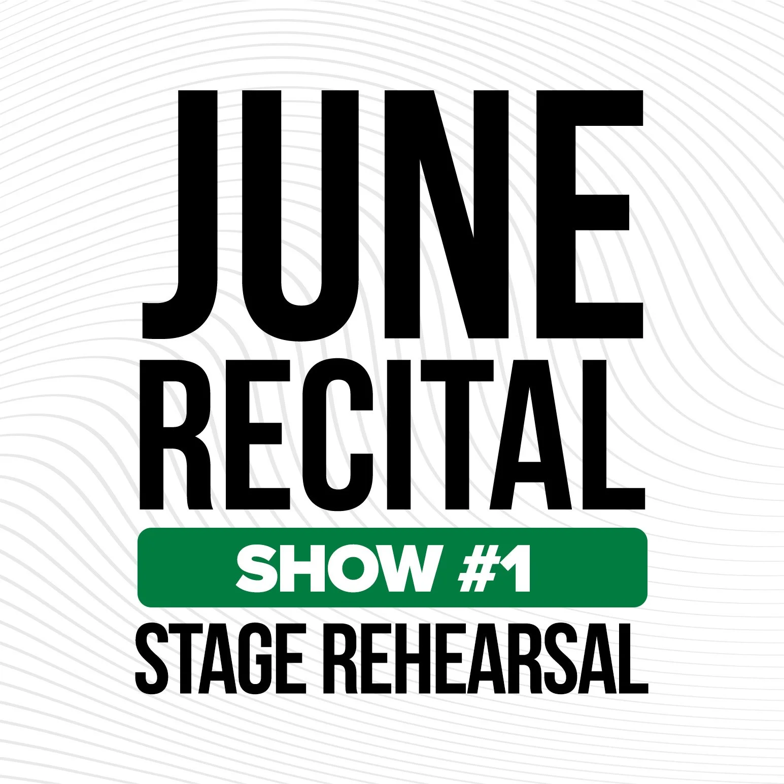 June Recital Stage Rehearsal (Show #1)