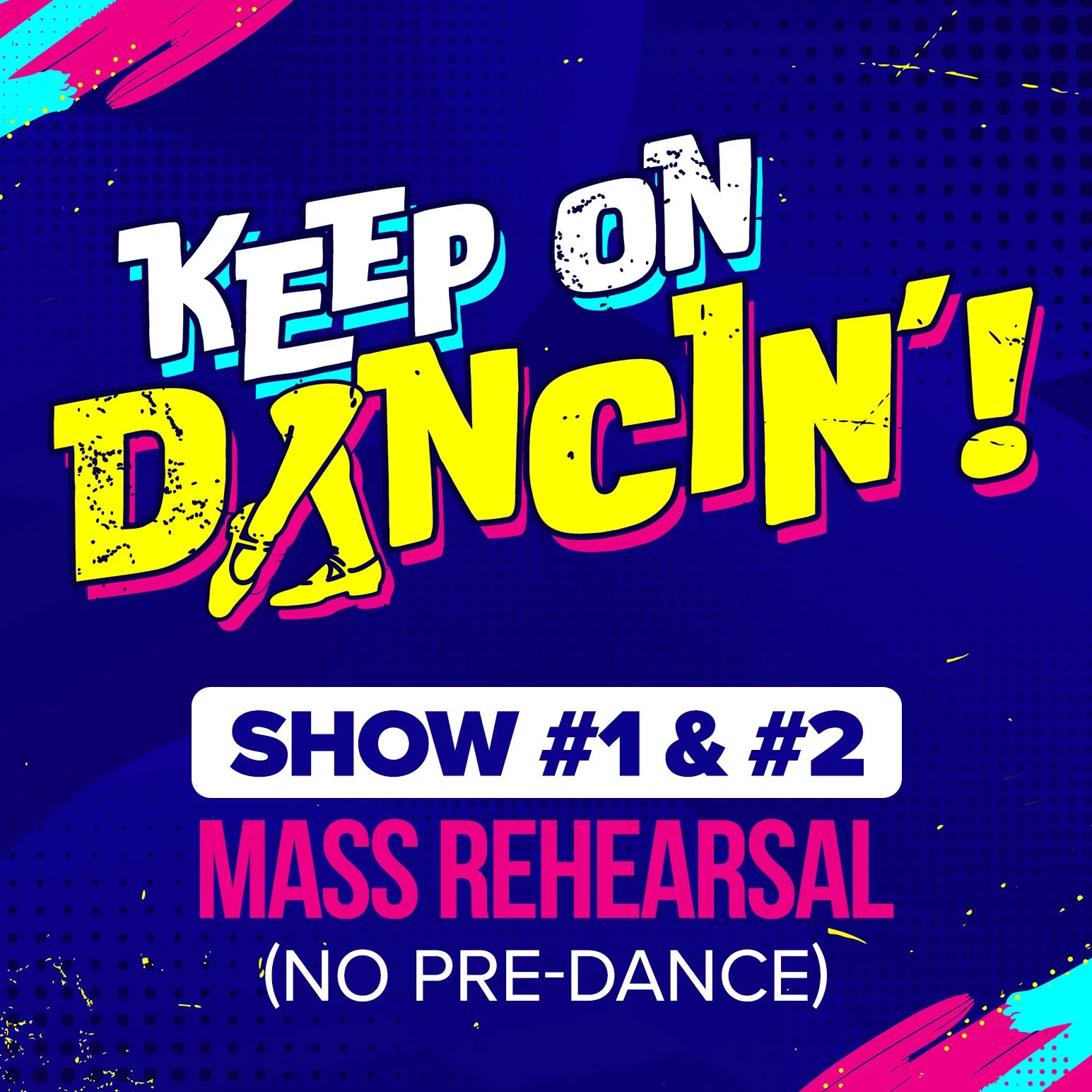 June Recital Mass Rehearsal (Show #1 & #2)