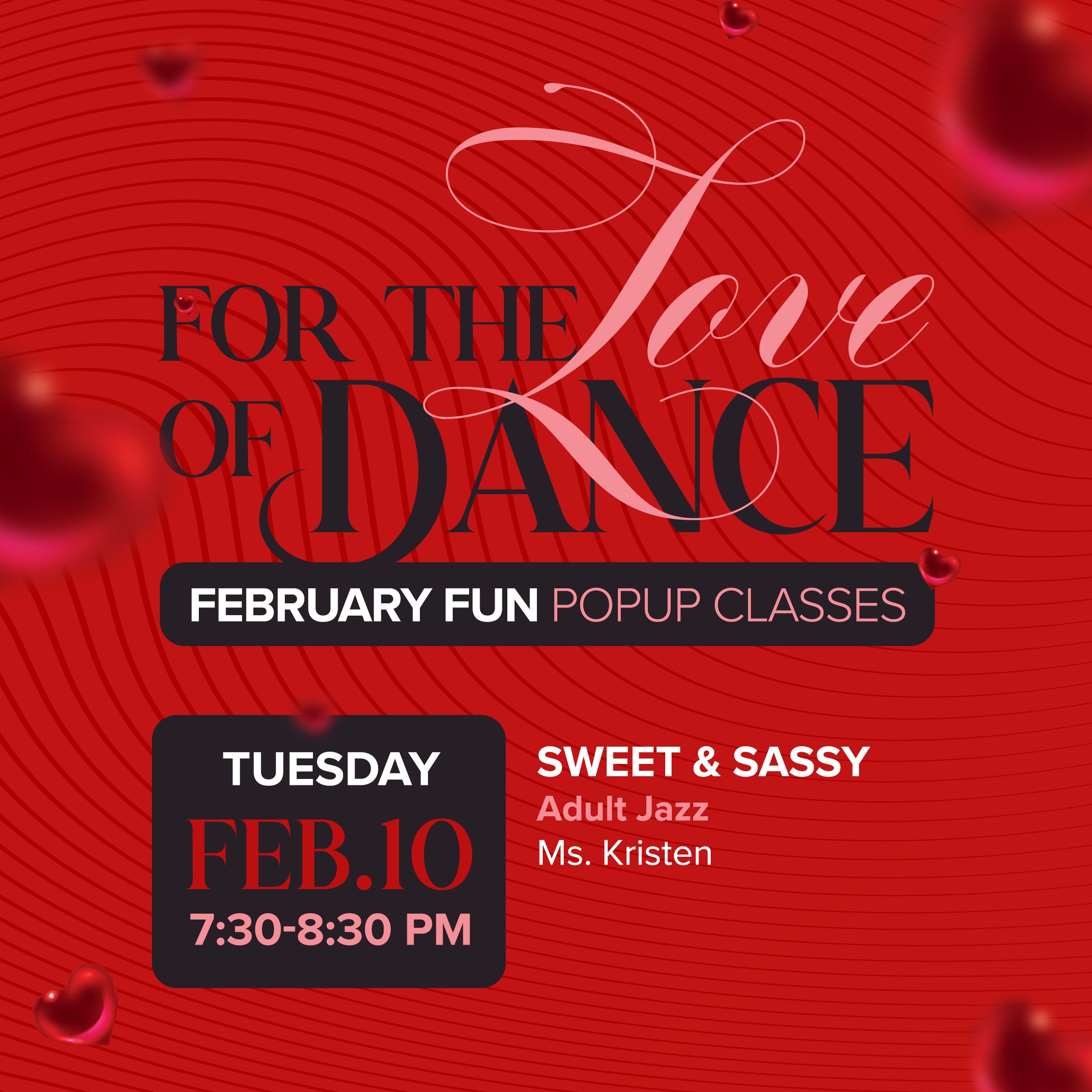 For The Love Of Dance - Sweet &amp; Sassy