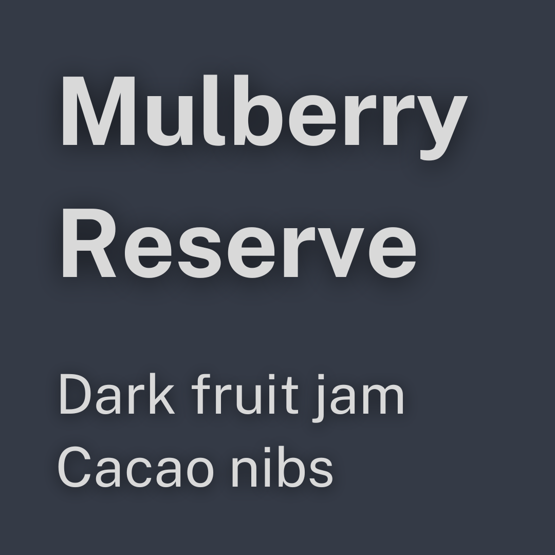 Mulberry Reserve