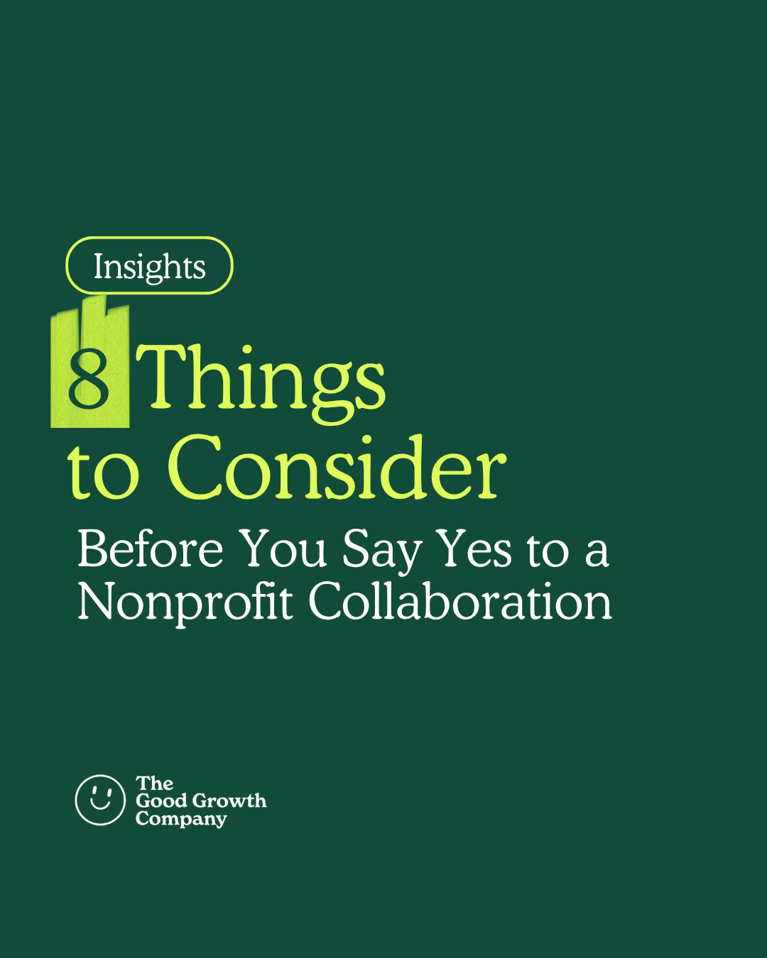 8 Things to Consider Before You Say Yes to a Nonprofit Collaboration
