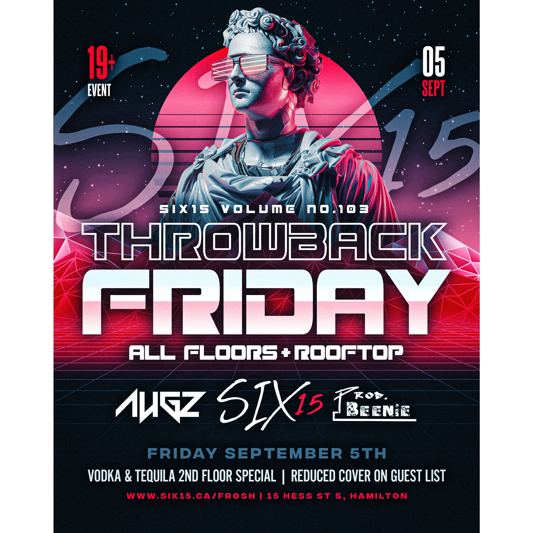 SIX15 Friday Throwback Party