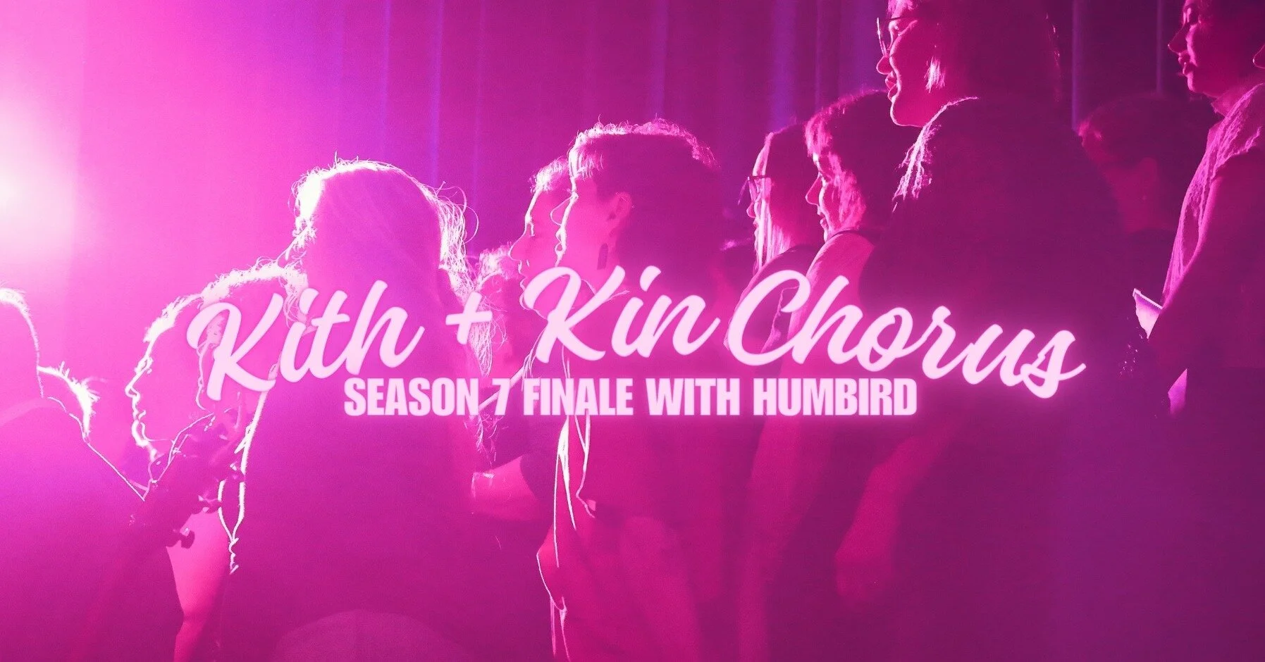 The Cedar Presents
KITH + KIN CHORUS SEASON 7 FINALE with Humbird
Two Shows: Saturday, May 4, 2024 at 4:00 PM and 8:00 PM
All Ages
Seated
$25 Advance, $30 Day of Show

Tickets on sale Friday, January 12, 2024 at 12PM CT! Head to our Linktree!