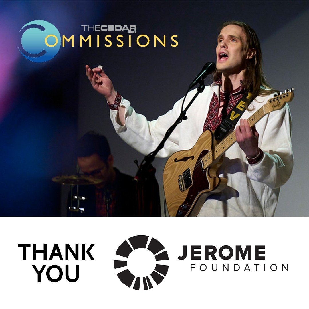 We are delighted to announce that The Cedar has been awarded a two-year Arts Organization grant from The Jerome Foundation. We extend our sincere gratitude to The Jerome Foundation for its generous support, which enables us to continue our esteemed p